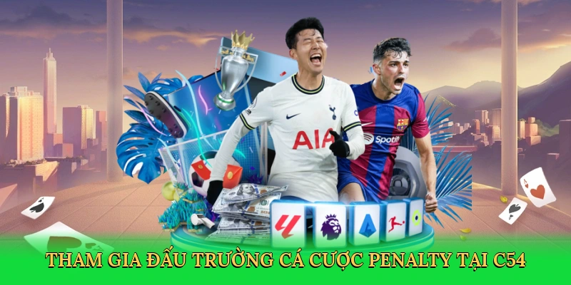 tham-gia-dau-truong-ca-cuoc-penalty-tai-c54-3