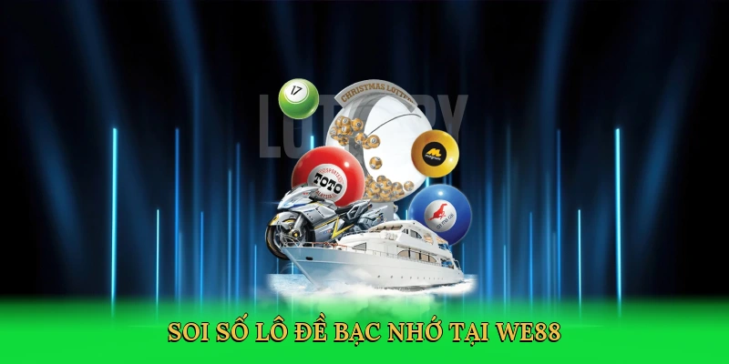 soi-so-lo-de-bac-nho-tai-we88-2