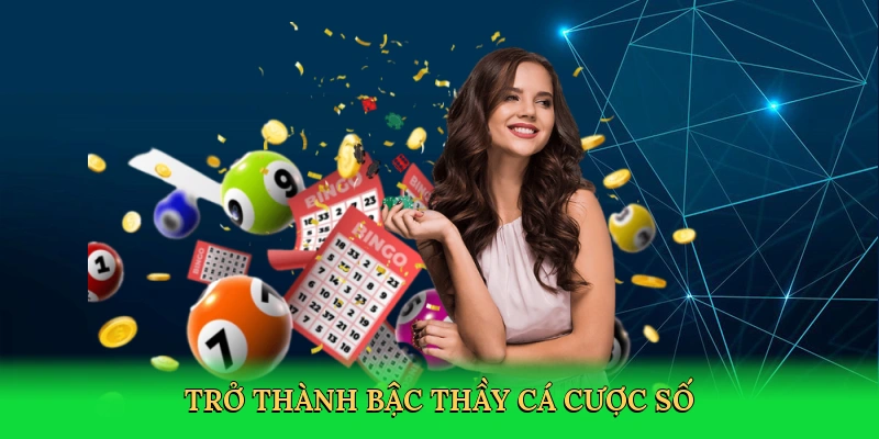 Trở thành bậc thầy cá cược số