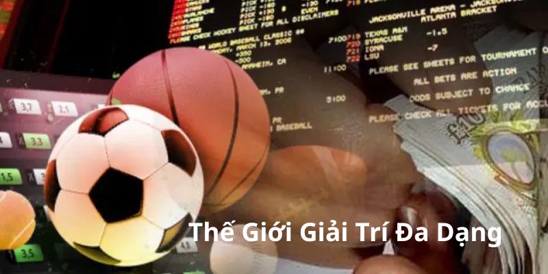 the-gioi-giai-tri-da-dang